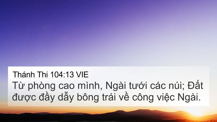 Thánh Thi 104:13 VIE Bible Verse Image