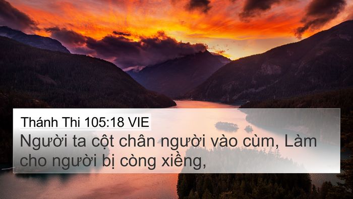 Thánh Thi 105:18 VIE Bible Verse Image