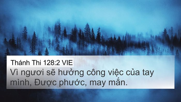 Thánh Thi 128:2 VIE Bible Verse Image