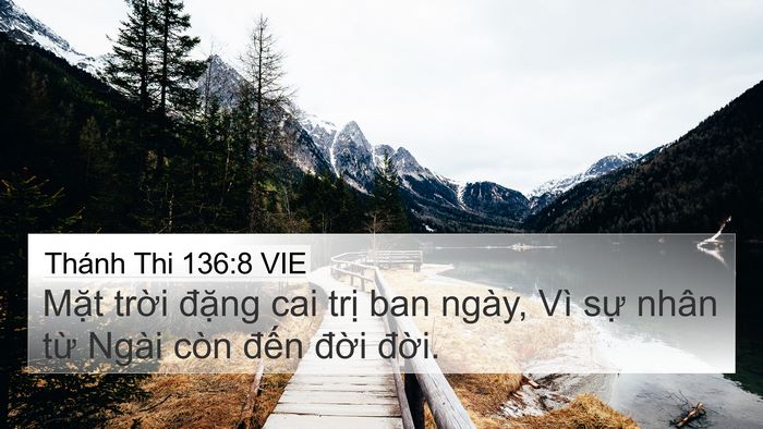 Thánh Thi 136:8 VIE 4K Wallpaper - Mặt trời đặng cai trị ban ngày, Vì - 4K Wallpaper Bible Verse
