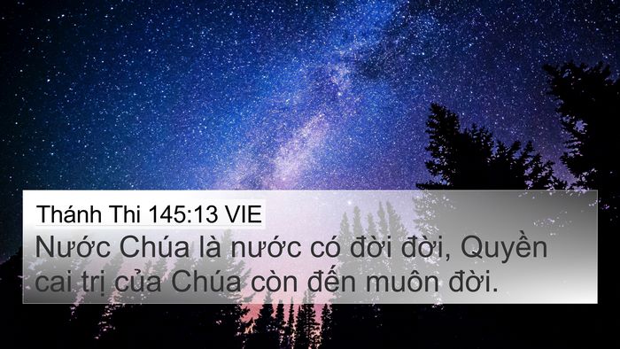 Thánh Thi 145:13 VIE Bible Verse Image