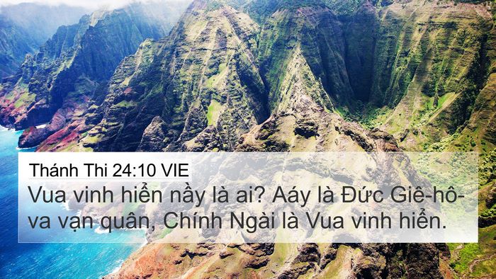 Thánh Thi 24:10 VIE 4K Wallpaper - Vua vinh hiển nầy là ai? Aáy là Đức - 4K Wallpaper Bible Verse