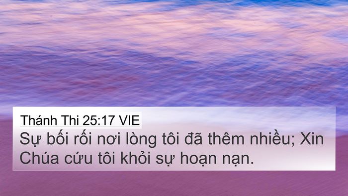 Thánh Thi 25:17 VIE Bible Verse Image