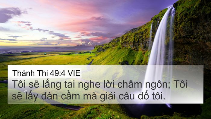 Thánh Thi 49:4 VIE Bible Verse Image