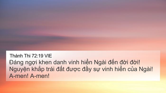 Thánh Thi 72:19 VIE Bible Verse Image