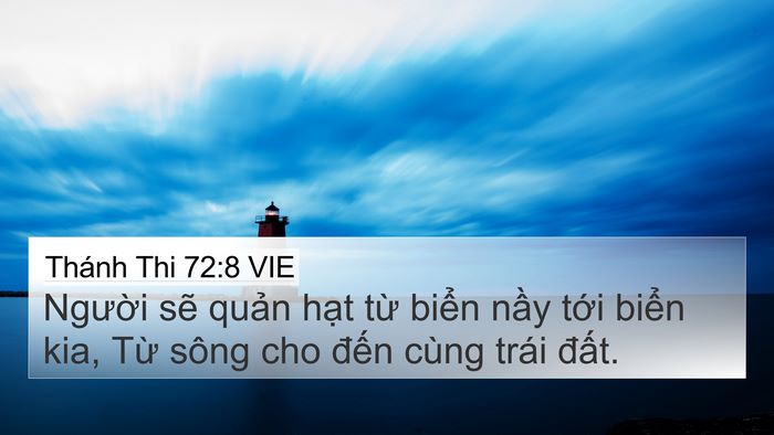 Thánh Thi 72:8 VIE Bible Verse Image