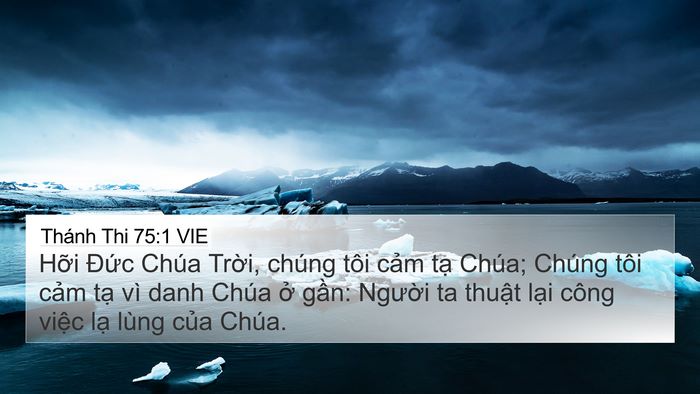 Thánh Thi 75:1 VIE 4K Wallpaper - Hỡi Đức Chúa Trời, chúng tôi cảm tạ - 4K Wallpaper Bible Verse