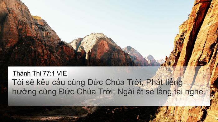 Thánh Thi 77:1 VIE 4K Wallpaper - Tôi sẽ kêu cầu cùng Đức Chúa Trời, - 4K Wallpaper Bible Verse