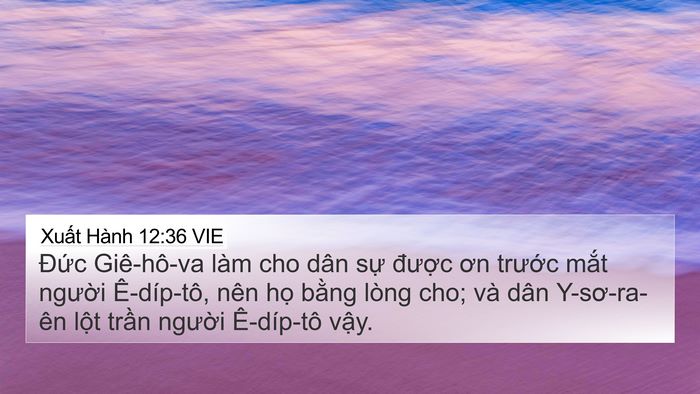 Xuất Hành 12:36 VIE Bible Verse Image