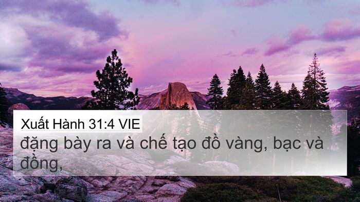 Xuất Hành 31:4 VIE Bible Verse Image