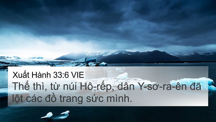 Xuất Hành 33:6 VIE 4K Wallpaper - Thế thì, từ núi Hô-rếp, dân - 4K Wallpaper Bible Verse