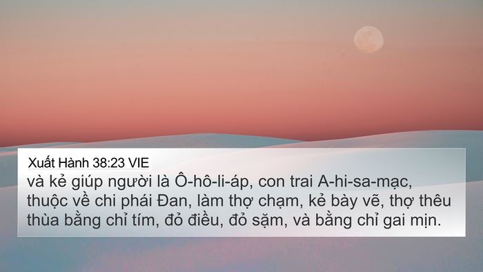 Xuất Hành 38:23 VIE 4K Wallpaper - và kẻ giúp người là Ô-hô-li-áp, con - 4K Wallpaper Bible Verse