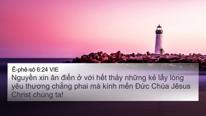 Ê-phê-sô 6:24 VIE Bible Verse Image