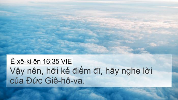 Ê-xê-ki-ên 16:35 VIE 4K Wallpaper - Vậy nên, hỡi kẻ điếm đĩ, hãy nghe - 4K Wallpaper Bible Verse