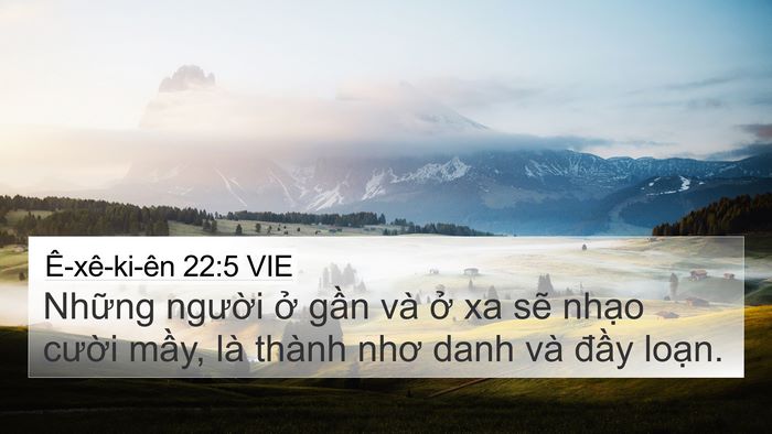 Ê-xê-ki-ên 22:5 VIE 4K Wallpaper - Những người ở gần và ở xa sẽ nhạo - 4K Wallpaper Bible Verse