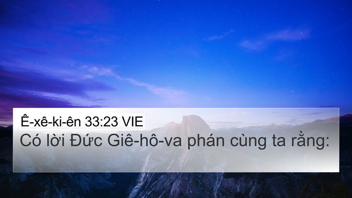 Ê-xê-ki-ên 33:23 VIE 4K Wallpaper - Có lời Đức Giê-hô-va phán cùng ta - 4K Wallpaper Bible Verse