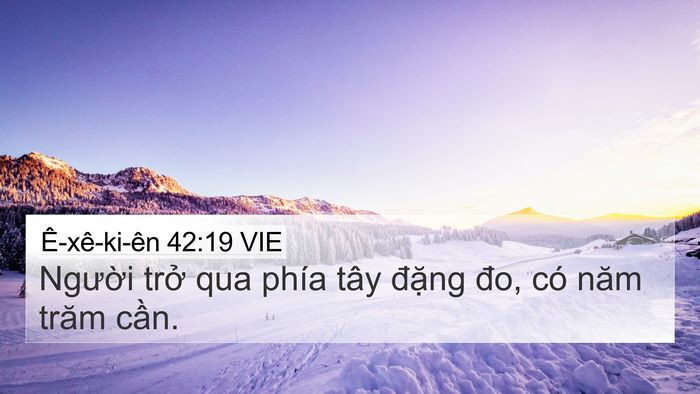 Ê-xê-ki-ên 42:19 VIE Bible Verse Image