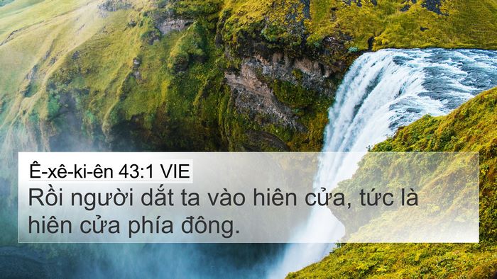 Ê-xê-ki-ên 43:1 VIE 4K Wallpaper - Rồi người dắt ta vào hiên cửa, tức - 4K Wallpaper Bible Verse