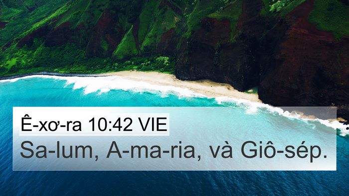 Ê-xơ-ra 10:42 VIE 4K Wallpaper - Sa-lum, A-ma-ria, và - 4K Wallpaper Bible Verse
