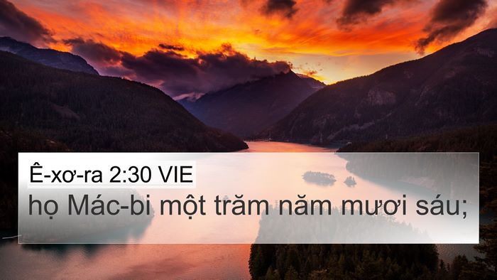 Ê-xơ-ra 2:30 VIE 4K Wallpaper - họ Mác-bi một trăm năm mươi - 4K Wallpaper Bible Verse