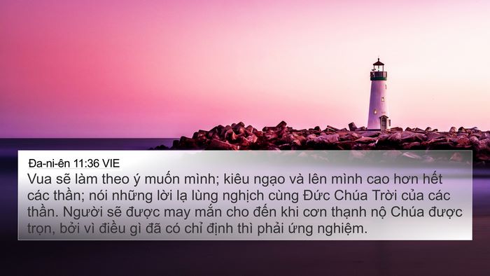 Ða-ni-ên 11:36 VIE 4K Wallpaper - Vua sẽ làm theo ý muốn mình; kiêu ngạo - 4K Wallpaper Bible Verse