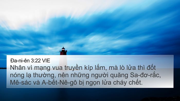 Ða-ni-ên 3:22 VIE 4K Wallpaper - Nhân vì mạng vua truyền kíp lắm, mà lò - 4K Wallpaper Bible Verse