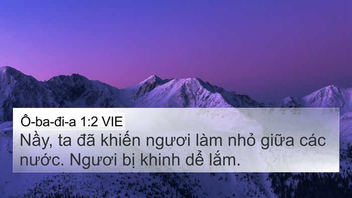Ô-ba-đi-a 1:2 VIE 4K Wallpaper - Nầy, ta đã khiến ngươi làm nhỏ giữa - 4K Wallpaper Bible Verse