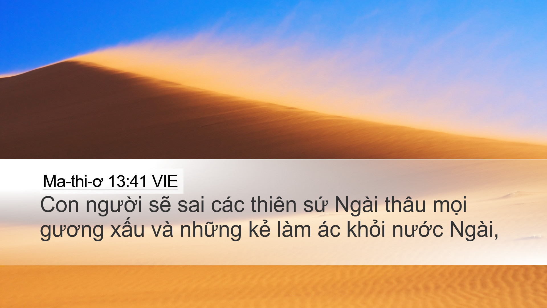 Ma-thi-ơ 13:41 VIE Desktop Wallpaper - Con người sẽ sai các thiên sứ Ngài