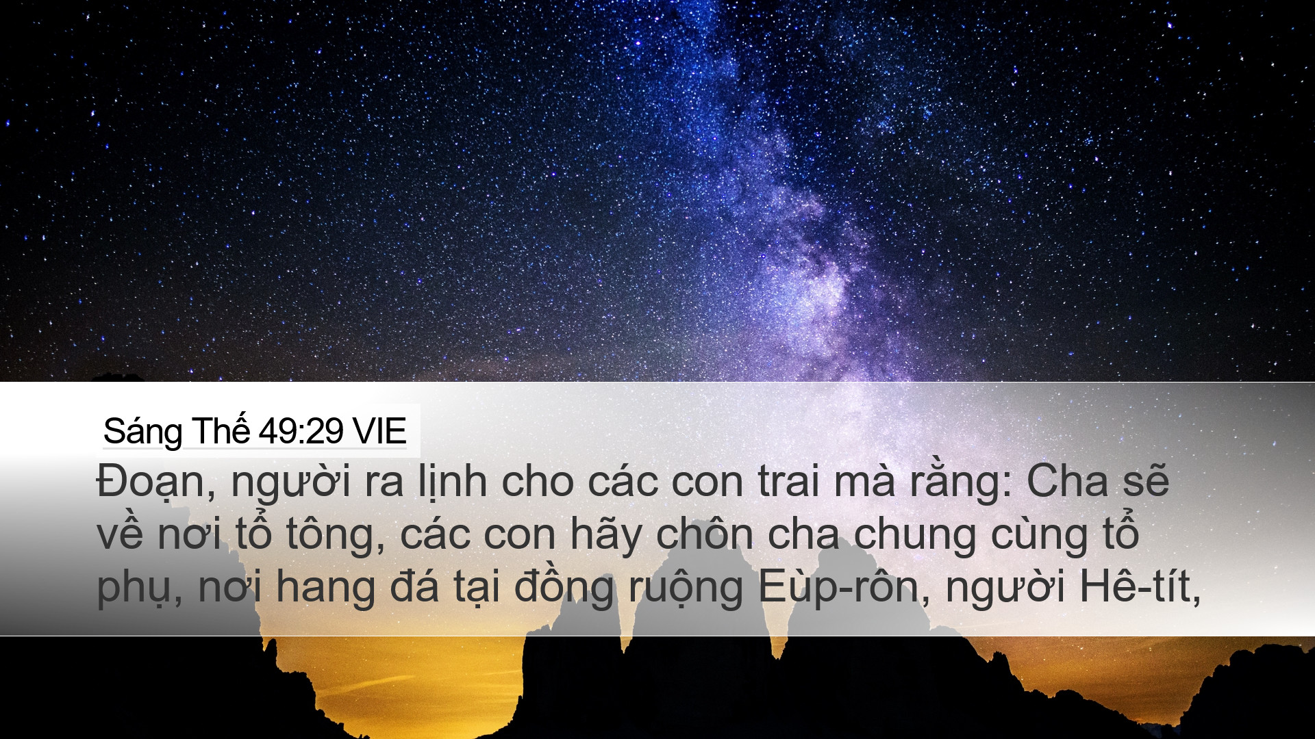 Sáng Thế 49:29 VIE Desktop Wallpaper - Đoạn, người ra lịnh cho các con ...