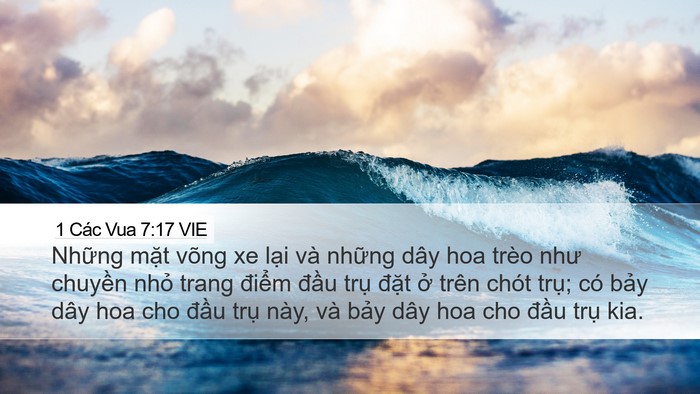 1 Các Vua 7:17 VIE Desktop Wallpaper - Những mặt võng xe lại và những dây hoa - Desktop Bible Verse Wallpaper