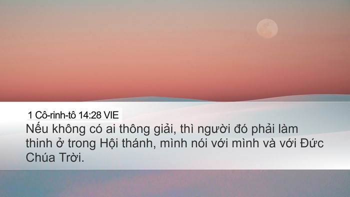 1 Cô-rinh-tô 14:28 VIE Desktop Wallpaper - Nếu không có ai thông giải, thì người - Desktop Bible Verse Wallpaper