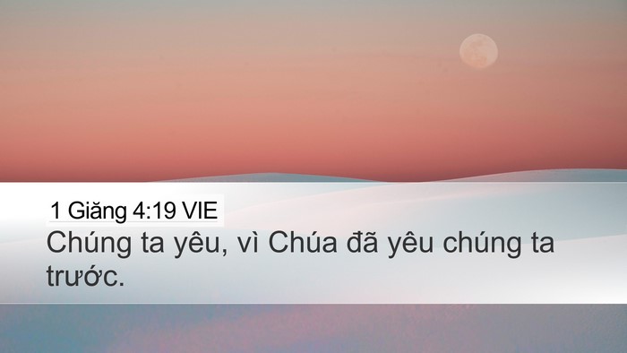 1 Giăng 4:19 VIE Bible Verse Image