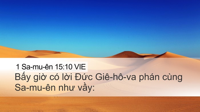 1 Sa-mu-ên 15:10 VIE Desktop Wallpaper - Bấy giờ có lời Đức Giê-hô-va phán - Desktop Bible Verse Wallpaper