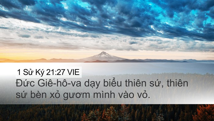 1 Sử Ký 21:27 VIE Desktop Wallpaper - Đức Giê-hô-va dạy biểu thiên sứ, - Desktop Bible Verse Wallpaper