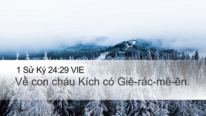 1 Sử Ký 24:29 VIE Desktop Wallpaper - Về con cháu Kích có - Desktop Bible Verse Wallpaper