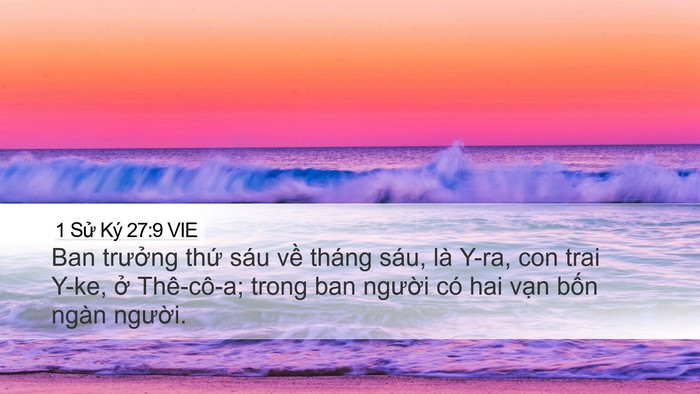 1 Sử Ký 27:9 VIE Desktop Wallpaper - Ban trưởng thứ sáu về tháng sáu, là - Desktop Bible Verse Wallpaper