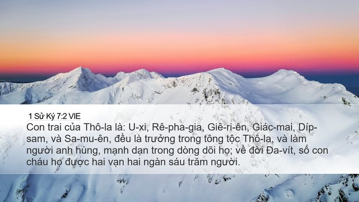 1 Sử Ký 7:2 VIE Desktop Wallpaper - Con trai của Thô-la là: U-xi, Rê-pha-gia, - Desktop Bible Verse Wallpaper