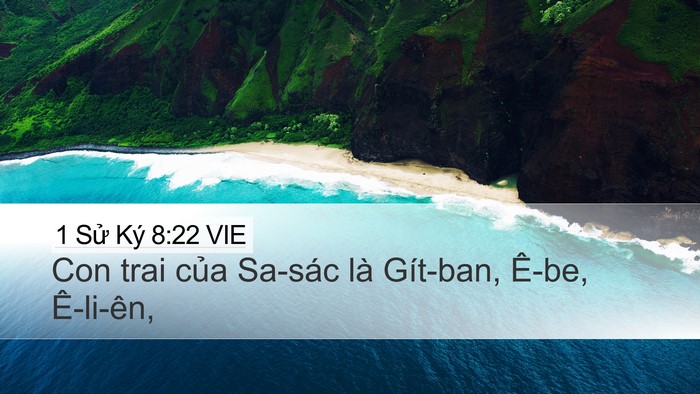 1 Sử Ký 8:22 VIE Desktop Wallpaper - Con trai của Sa-sác là Gít-ban, Ê-be, - Desktop Bible Verse Wallpaper