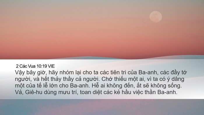 2 Các Vua 10:19 VIE Desktop Wallpaper - Vậy bây giờ, hãy nhóm lại cho ta các - Desktop Bible Verse Wallpaper