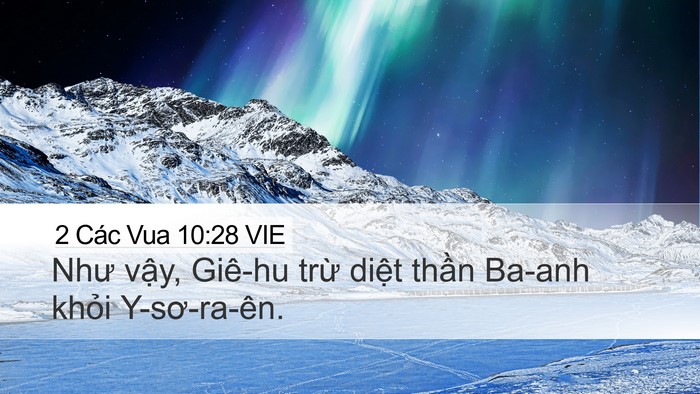 2 Các Vua 10:28 VIE Desktop Wallpaper - Như vậy, Giê-hu trừ diệt thần Ba-anh - Desktop Bible Verse Wallpaper