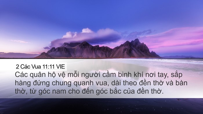 2 Các Vua 11:11 VIE Desktop Wallpaper - Các quân hộ vệ mỗi người cầm binh - Desktop Bible Verse Wallpaper