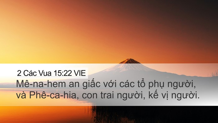 2 Các Vua 15:22 VIE Desktop Wallpaper - Mê-na-hem an giấc với các tổ phụ - Desktop Bible Verse Wallpaper