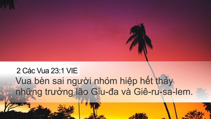 2 Các Vua 23:1 VIE Desktop Wallpaper - Vua bèn sai người nhóm hiệp hết thảy - Desktop Bible Verse Wallpaper