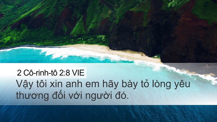 2 Cô-rinh-tô 2:8 VIE Desktop Wallpaper - Vậy tôi xin anh em hãy bày tỏ lòng yêu - Desktop Bible Verse Wallpaper