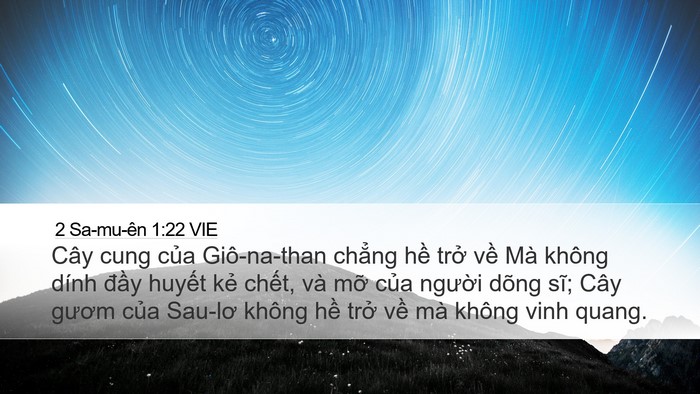 2 Sa-mu-ên 1:22 VIE Desktop Wallpaper - Cây cung của Giô-na-than chẳng hề trở - Desktop Bible Verse Wallpaper