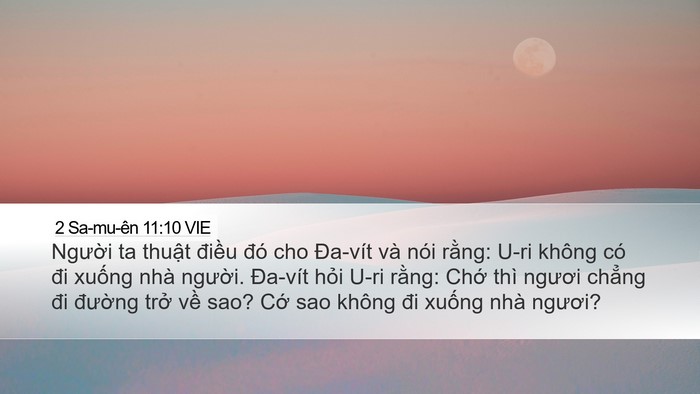 2 Sa-mu-ên 11:10 VIE Desktop Wallpaper - Người ta thuật điều đó cho Đa-vít và - Desktop Bible Verse Wallpaper