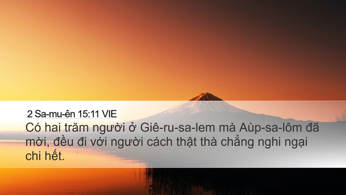 2 Sa-mu-ên 15:11 VIE Desktop Wallpaper - Có hai trăm người ở Giê-ru-sa-lem mà - Desktop Bible Verse Wallpaper