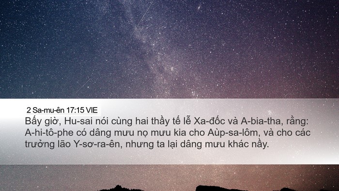 2 Sa-mu-ên 17:15 VIE Desktop Wallpaper - Bấy giờ, Hu-sai nói cùng hai thầy tế - Desktop Bible Verse Wallpaper