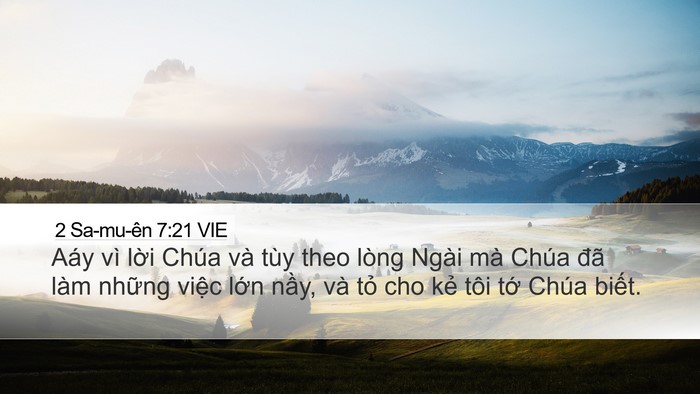 2 Sa-mu-ên 7:21 VIE Desktop Wallpaper - Aáy vì lời Chúa và tùy theo lòng Ngài - Desktop Bible Verse Wallpaper