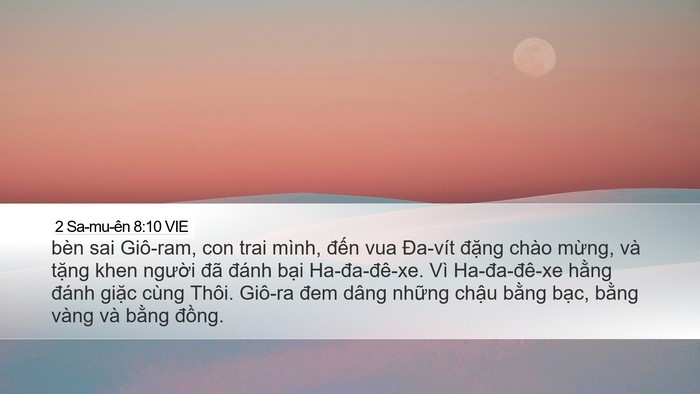 2 Sa-mu-ên 8:10 VIE Desktop Wallpaper - bèn sai Giô-ram, con trai mình, đến vua - Desktop Bible Verse Wallpaper